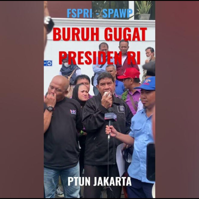 Ptun Gelar Sidang Buruh Vs Jokowi