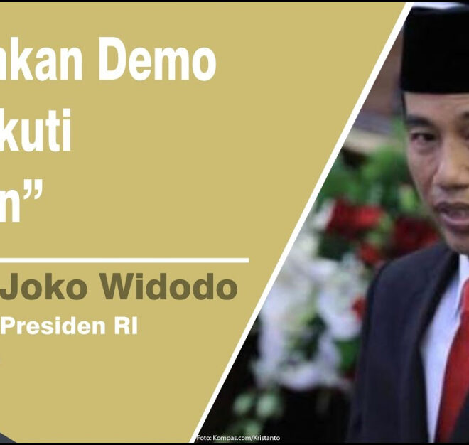 Jokowi Demo Boleh Asal Jangan Ganggu Pelayanan